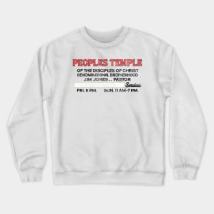 PEOPLES TEMPLE Church Sign Crewneck Sweatshirt